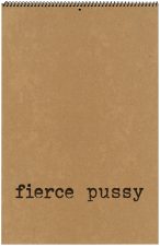 Cover of "fierce pussy"